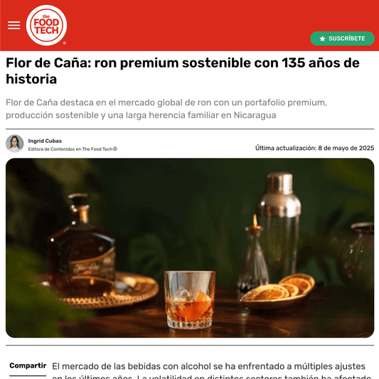 THE FOOD TECH | Flor de Caña: ron premium sostenible con 135 años de historia